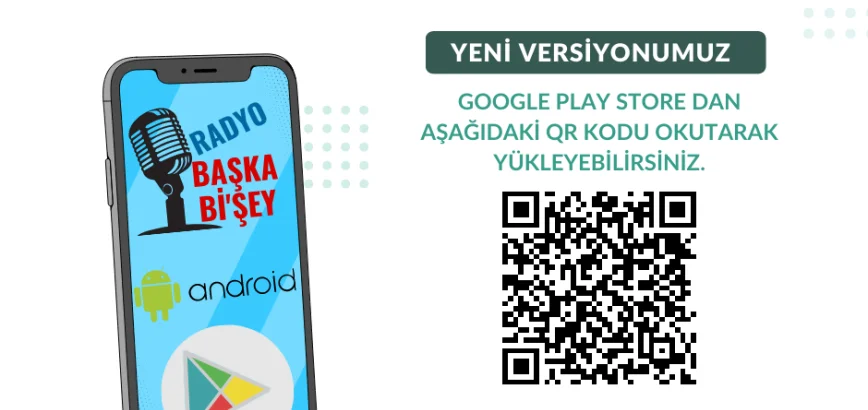 Radyo Başka Bi'şey Android Mobil Uygulamamız Yenilendi !!!